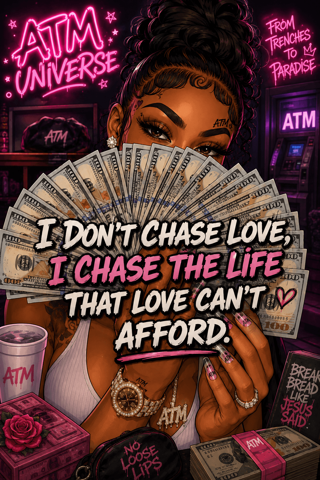 ATM Universe artwork with neon pink ATM lettering and a message about chasing a life love cannot afford.